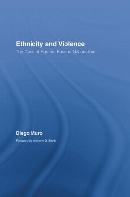 Ethnicity and Violence: The Case of Radical Bas... 0415890314 Book Cover