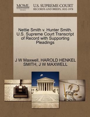 Nettie Smith V. Hunter Smith. U.S. Supreme Cour... 1270460552 Book Cover
