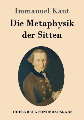 Die Metaphysik der Sitten [German] 3843016763 Book Cover