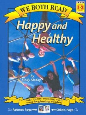 Happy and Healthy 189132747X Book Cover