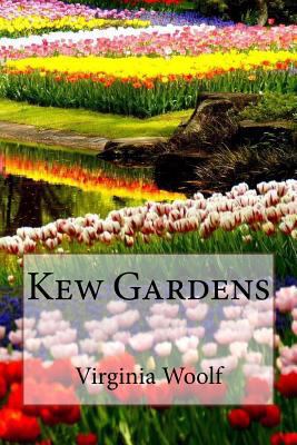 Kew Gardens Virginia Woolf 1545111332 Book Cover