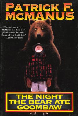 The Night the Bear Ate Goombaw 0805013407 Book Cover
