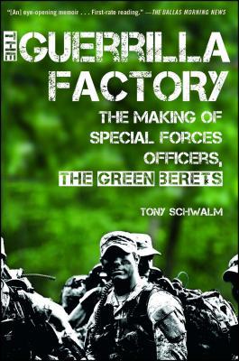 The Guerrilla Factory: The Making of Special Fo... 1451623615 Book Cover