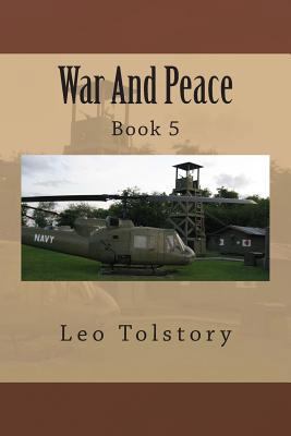War And Peace: Book 5 1495490890 Book Cover