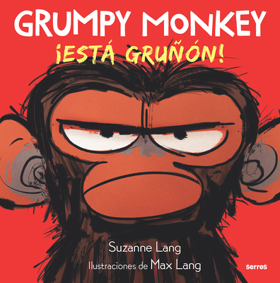 Grumpy Monkey: ¡Está Gruñón! / Grumpy Monkey [Spanish] 164473866X Book Cover