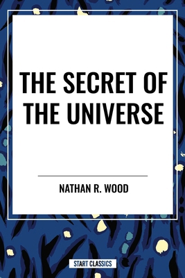 Secret of the Universe B0D6JRB2KY Book Cover