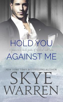 Hold You Against Me 1533461627 Book Cover