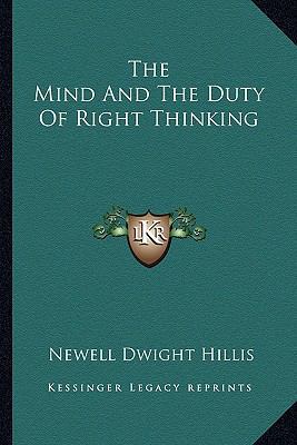 The Mind And The Duty Of Right Thinking 1162855754 Book Cover