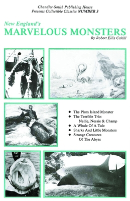 New England's Marvelous Monsters 0916787028 Book Cover