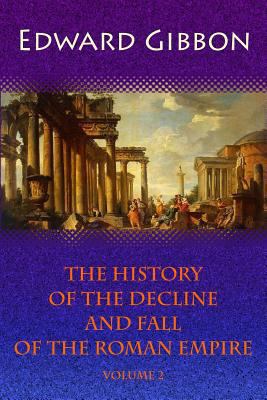 The History of the Decline and Fall of the Roma... 1726070247 Book Cover