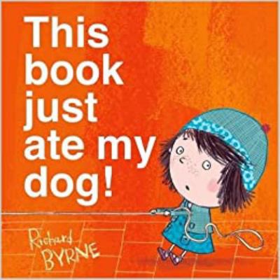 This Book Just Ate My Dog! 0545906717 Book Cover