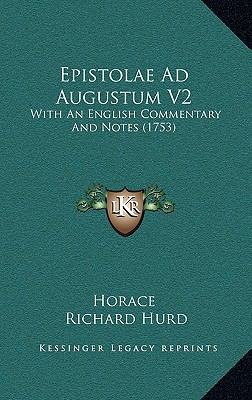 Epistolae Ad Augustum V2: With An English Comme... 1166100162 Book Cover