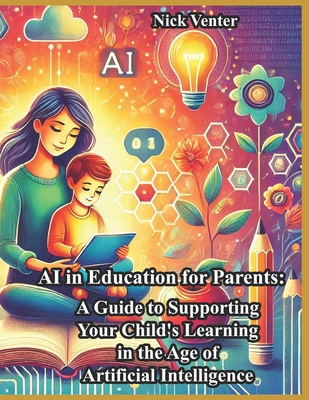 AI in Education for Parents: A Guide to Support...            Book Cover