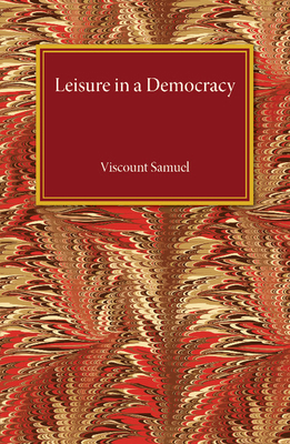 Leisure in a Democracy 1107494710 Book Cover