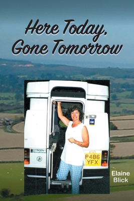Here Today, Gone Tomorrow 1682352803 Book Cover
