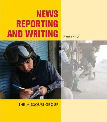 News Reporting and Writing 0312464193 Book Cover