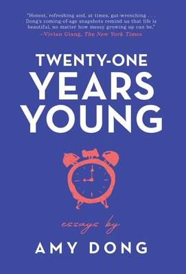 Twenty-One Years Young: Essays 173396021X Book Cover