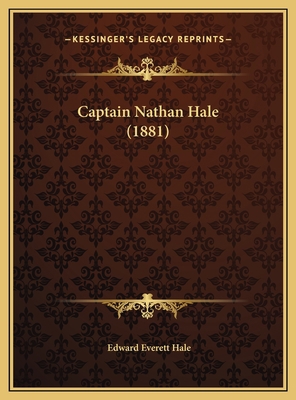 Captain Nathan Hale (1881) 1169441599 Book Cover