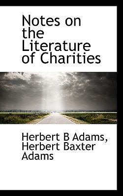 Notes on the Literature of Charities 1113560878 Book Cover