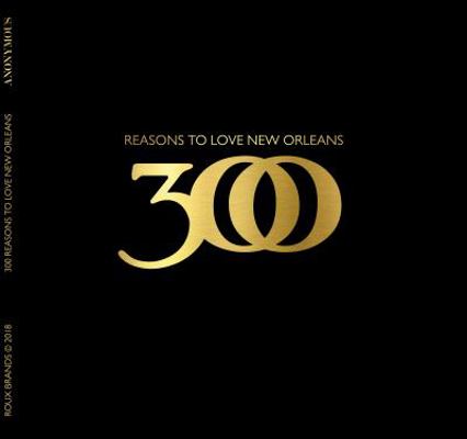 Hardcover 300 Reasons to Love New Orleans Book