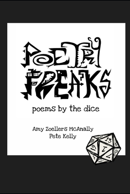 Poetry Freaks: Poems by the Dice            Book Cover