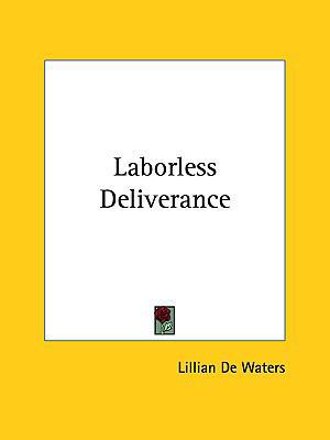 Laborless Deliverance 1161521941 Book Cover
