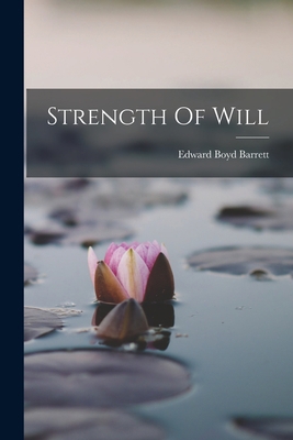 Strength Of Will 101618221X Book Cover