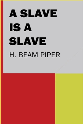 Paperback A Slave is a Slave illustrated Book