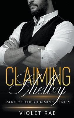 Claiming Shelby B0BTH9YMZS Book Cover