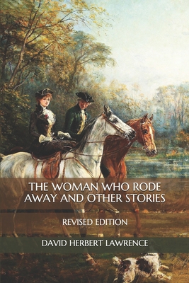 The Woman Who Rode Away And Other Stories: Revi... B08P4Q6XLP Book Cover