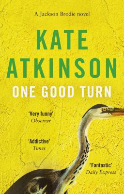 One Good Turn: A Jolly Murder Mystery. Kate Atk... B007YTDM64 Book Cover