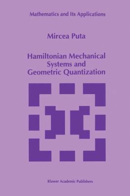 Hamiltonian Mechanical Systems and Geometric Qu... 9401048800 Book Cover