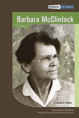 Barbara McClintock: Geneticist (Women in Science) 0791075222 Book Cover