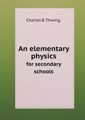 An elementary physics for secondary schools 5518884133 Book Cover