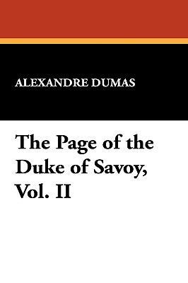 The Page of the Duke of Savoy, Vol. II 1434405397 Book Cover