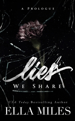 Lies We Share: A Prologue 1951114728 Book Cover