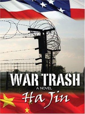 War Trash [Large Print] 0786271884 Book Cover