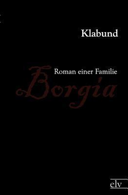 Borgia [German] 386267164X Book Cover