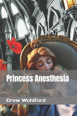 Princess Anesthesia B0FBW79V52 Book Cover