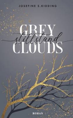 Grey Clouds: Stillstand [German] 3695195010 Book Cover