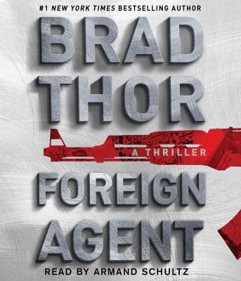 Foreign Agent: A Thriller 1508211442 Book Cover