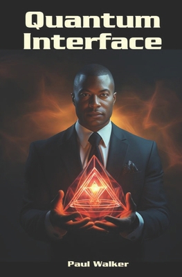 Quantum Interface B0D4YF4Q4F Book Cover