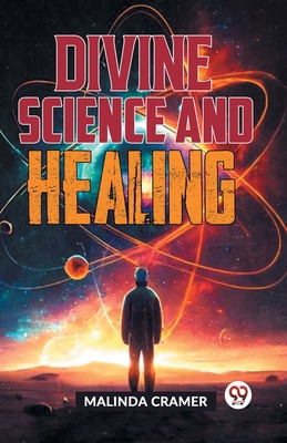 Divine Science And Healing 9359393754 Book Cover