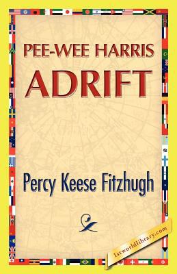 Pee-Wee Harris Adrift 142188867X Book Cover