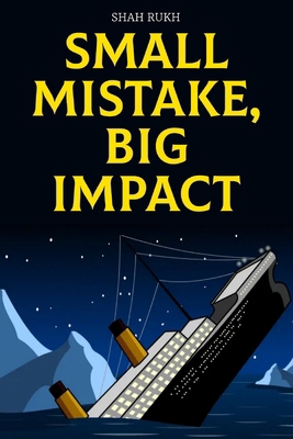 Small Mistake, Big Impact B0D2XS3QXZ Book Cover