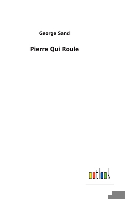 Pierre Qui Roule [French] 3752477059 Book Cover