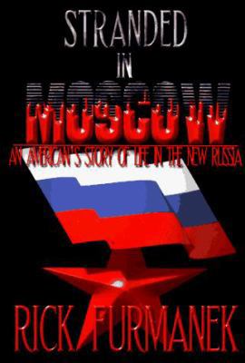 Stranded in Moscow 0965570355 Book Cover
