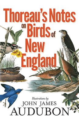 Thoreau's Notes on Birds of New England 0486833844 Book Cover