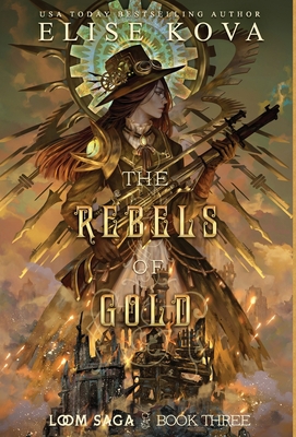 The Rebels of Gold 1949694461 Book Cover