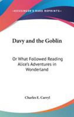 Davy and the Goblin: Or What Followed Reading A... 0548523568 Book Cover
